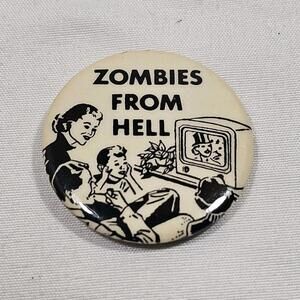 Vintage 1982 Zombies From Hell 1" Pinback Button